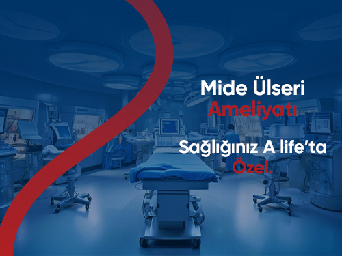 Mide Ülseri Cerrahisi